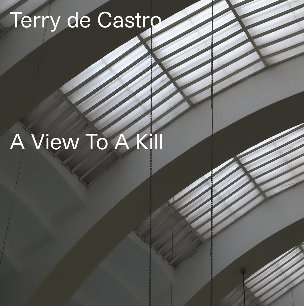 TERRY DE CASTRO - A View To A Kill (RSD21) NEW SEALED LIMITED EDITION 7