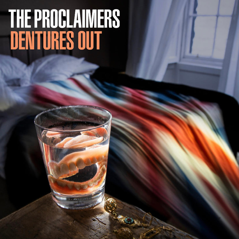 The PROCLAIMERS - SEPT 9 RELEASE: DENTURES OUT (2022) NEW VINYL LP