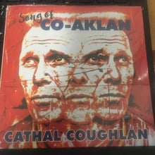 Load image into Gallery viewer, CATHAL COUGHLAN - Song of Co-Aklan (2021) NEW SEALED CD ALBUM
