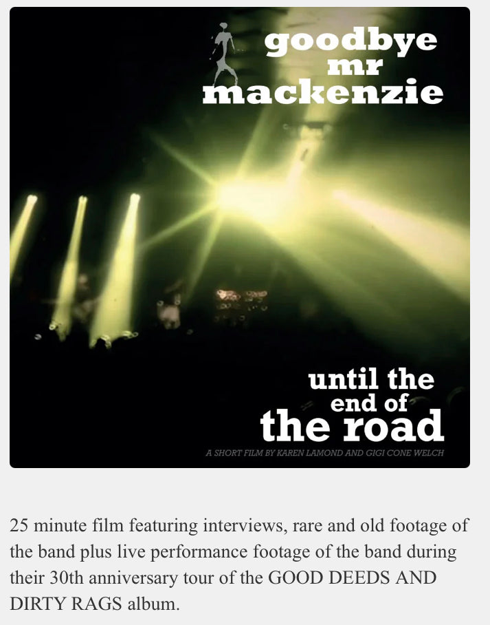 GOODBYE MR MACKENZIE- Until the End of the Road : NEW DVD FILM
