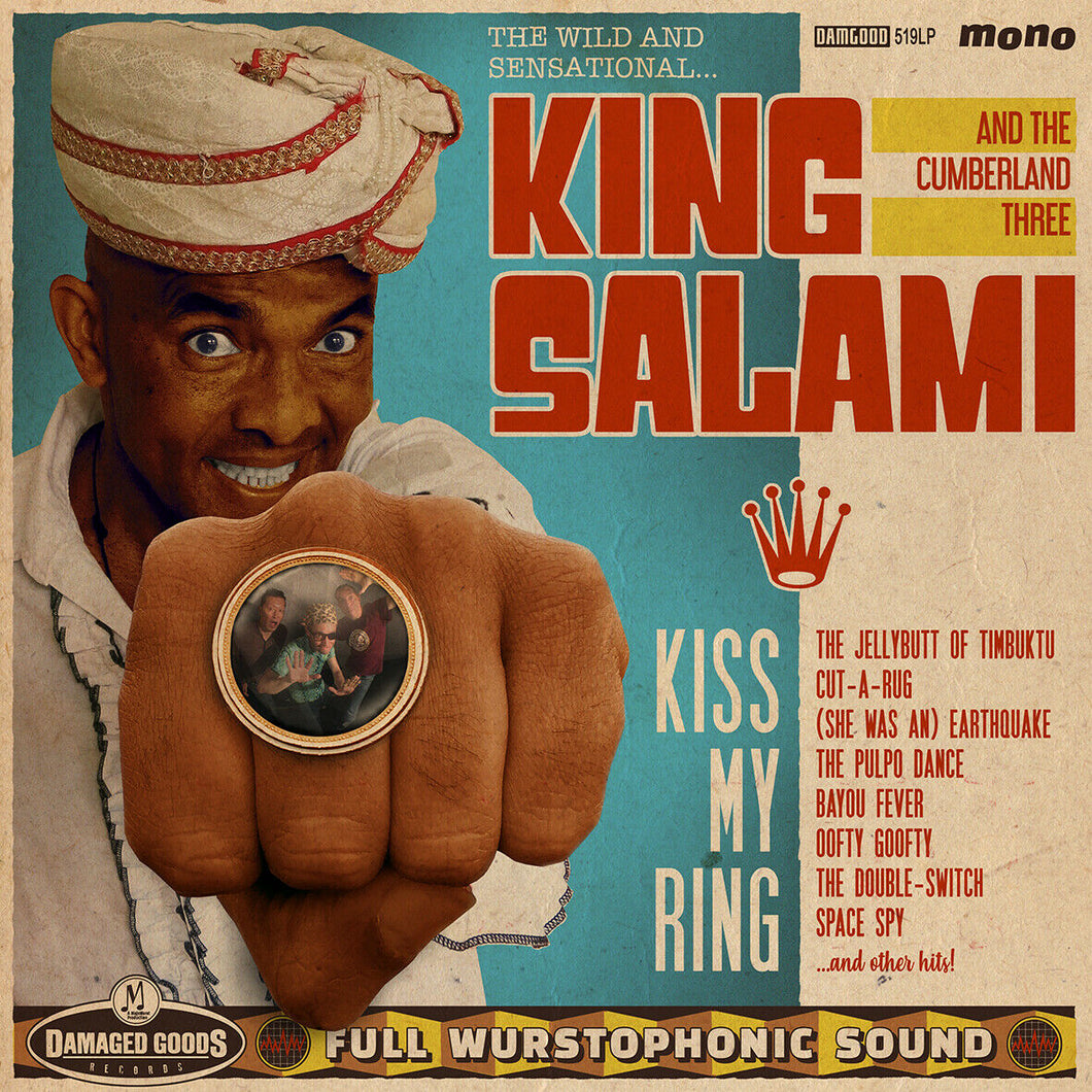 KING SALAMI AND THE CUMBERLAND THREE - KIss My Ring (2019) NEW SEALED VINYL LP